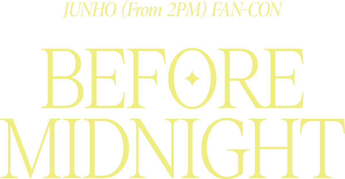 JUNHO (From 2PM) FAN-CON Before Midnight